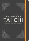 My Pocket Tai Chi: Improve Focus. Reduce Stress. Find Balance. By Adams Media Cover Image