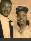 The Norman's Family Tree Part 1 By Nelson Norman Cover Image