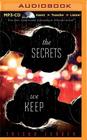 The Secrets We Keep By Trisha Leaver, Kate Rudd (Read by) Cover Image