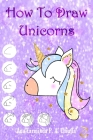 How To Draw Unicorns Cover Image
