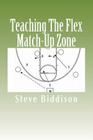 Teaching The Flex Match-Up Zone: An Effective Defense for the High School Coach Cover Image