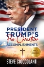 President Trump's Pro-Christian Accomplishments By Steve Cioccolanti Cover Image