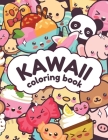 kawaii coloring book: cute japanese style coloring book, happy kuwaii sketch book, cute coloring for kids, adorable gift, it 8,5 × 11 inch 2 By Teens Coloring Cover Image