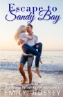 Escape to Sandy Bay By Emily Hussey Cover Image