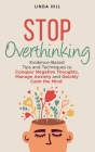 Stop Overthinking By Linda Hill Cover Image