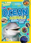 National Geographic Kids Ocean Animals Sticker Activity Book: Over 1,000 Stickers! (NG Sticker Activity Books) By National Geographic Kids Cover Image
