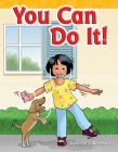 You Can Do It! (Targeted Phonics) By Suzanne I. Barchers Cover Image