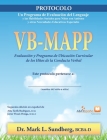 VB-MAPP, Evaluación y programa de ubicación curricular de los hitos de la conducta verbal: Protocolo Cover Image