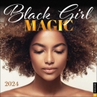 Black Girl Magic 2024 Wall Calendar By Universe Publishing Cover Image