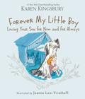Forever My Little Boy By Karen Kingsbury, Joanne Lew-Vriethoff (Illustrator) Cover Image