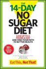 The 14-Day No Sugar Diet : Lose Up to a Pound a Day and Find Your Path to Better Health By Jeff Csatari Cover Image