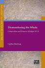 Dismembering the Whole: Composition and Purpose of Judges 19-21 (Ancient Israel and Its Literature #24) By Cynthia Edenburg Cover Image
