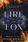 Fire of the Fox By Sylver Michaela Cover Image