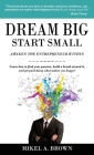 Dream Big Start Small Cover Image