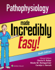 Pathophysiology Made Incredibly Easy (Incredibly Easy! Series®) By Lippincott Williams & Wilkins Cover Image