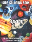 Space Coloring Book: Fantastic Outer Space Coloring with Planets, Astronauts, Space Ships, Rockets By Sabrina Bryan Cover Image