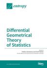 Differential Geometrical Theory of Statistics Cover Image