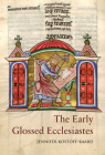The Early Glossed Ecclesiastes: A Critical Edition with Introduction Cover Image