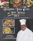 Recepten Van Over de Hele Wereld: Deel IV van Chef Raymond By Raymond Laubert Cover Image