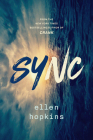 Sync By Ellen Hopkins Cover Image