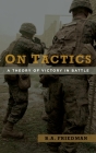 On Tactics By B. A. Friedman Cover Image