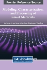 Modeling, Characterization, and Processing of Smart Materials Cover Image