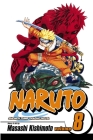 Naruto, Vol. 8 By Masashi Kishimoto Cover Image