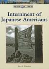 Internment of Japanese Americans (World History) By John F. Wukovits Cover Image