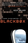 BLACKBOX: A Novel in 840 Chapters By Nick Walker Cover Image