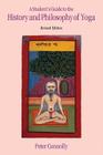 A Student's Guide to the History and Philosophy of Yoga By Peter Connolly Cover Image