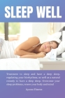 Sleep Well: Treatment to sleep and have a deep sleep, regulating your biorhythms, as well as a natural remedy to have a deep sleep By Ayuno Fitness Cover Image