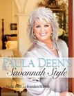 Paula Deen's Savannah Style By Paula Deen, Brandon Branch (With) Cover Image