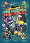 The Robo-Battle of Mega Tortoise vs. Hazard Hare: A Graphic Novel (Far Out Fables) Cover Image