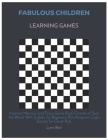 Fabulous Children Learning Games: Improve Memory and Focus Game Book Consists of Spot the Words With Sudoku for Beginners Plus Anagram Logic Games for Cover Image