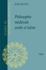 Philosophie Medievale Arabe Latine (Etudes de Philosophie Medievale #73) By Jean Jolivet Cover Image