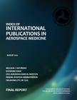 Index of International Publications in Aerospace Medicine: Final Report By Katherine Wade, Federal Aviation Administration, Melchor J. Antunano Cover Image