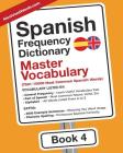Spanish Frequency Dictionary - Master Vocabulary: 7501-10000 Most Common Spanish Words By Mostusedwords Cover Image