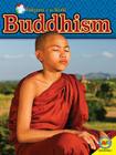 Buddhism (Religions of the World) By Av2 by Weigl, Rita Faelli Cover Image
