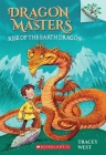 Rise of the Earth Dragon: A Branches Book (Dragon Masters #1) (Library Edition) Cover Image