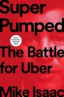 Super Pumped: The Battle for Uber Cover Image