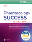 Pharmacology Success: Nclex(r)-Style Q&A Review By Kathryn Cadenhead Colgrove, Christi D. Doherty Cover Image