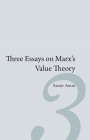 Three Essays on Marx's Value Theory By Samir Amin Cover Image