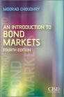 An Introduction to Bond Markets (Securities Institute #16) By Moorad Choudhry Cover Image