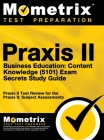 Praxis II Business Education: Content Knowledge (5101) Exam Secrets: Praxis II Test Review for the Praxis II: Subject Assessments Cover Image