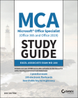 MCA Microsoft Office Specialist (Office 365 and Office 2019) Study Guide: Excel Associate Exam Mo-200 Cover Image