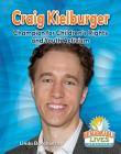 Craig Kielburger: Champion for Children's Rights and Youth Activism By Linda Barghoorn Cover Image