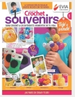 Crochet Souvenirs 1: Suma crochet a los diferentes momentos de tu vida By Evia Ediciones Cover Image