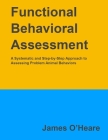 Functional Behavioral Assessment By James O'Heare Cover Image