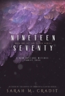 Nineteen Seventy: A New Orleans Witches Family Saga By Sarah M. Cradit Cover Image