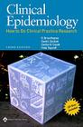 Clinical Epidemiology: How to Do Clinical Practice Research Cover Image